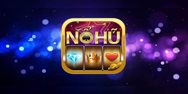 Nổ hũ